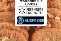 Indulge in Irresistible White Chocolate Macadamia Nut Cookies at Walmart | 101 Simple Recipe