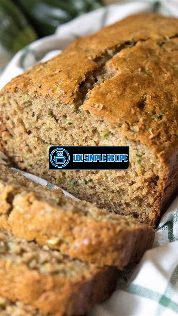 Delicious and Healthy Zucchini Bread Recipe | 101 Simple Recipe